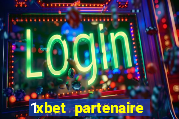 1xbet partenaire apk download